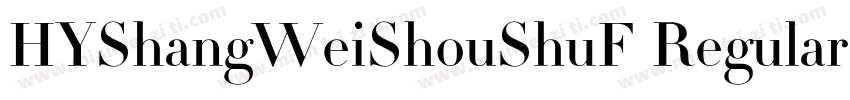 HYShangWeiShouShuF Regular字体转换